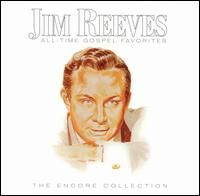 Jim Reeves - All Time Gospel Favorites - The Encore Collection